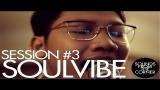 Video Music Sounds From The Corner : Session #3 Soulvibe Terbaik