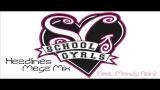 Music Video Headlines (Mega Mix) - School Gyrls & Mandy Rain Gratis
