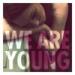 Download mp3 Terbaru We Are Young - ITSDJSMALLZ(Speed Up) gratis di zLagu.Net