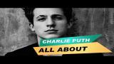 Lagu Video All About - Charlie Puth di zLagu.Net