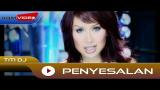 Lagu Video Titi DJ - Penyesalan | Official Video Terbaru