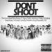 Musik The Game - Don't Shoot (ft. Rick Ross, 2 Chainz, Diddy, Fabolous, Wale, DJ Khaled, Swizz Beatz...) gratis