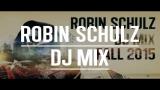 Download Video Robin Schulz - DJ Mix "Fall 2015" Gratis - zLagu.Net