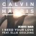Download lagu terbaru I Need your Love - Calvin Haris Feat. Jennyz Maia gratis