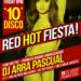Free Download lagu RED HOT FIESTA (with DJ ARRA PASCUAL) terbaik