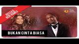 Video Musik Rossa & Bebi Romeo - Bukan Cinta Biasa Terbaik di zLagu.Net