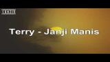 Video Lagu Terry - Janji Manis (Karaoke Version + Lyrics) No Vocal #sunziq Music Terbaru