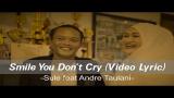 Lagu Video Smile You Don't Cry - Sule feat Andre Taulani (Official Lyric Video) Gratis