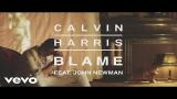 Download Lagu Calvin Harris - Blame (Audio) ft. John Newman Terbaru - zLagu.Net