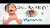 Lagu Video Disney's Moana - How far I'll go - cover ( Maxime - 3 year old) Terbaru 2021 di zLagu.Net