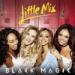 Download lagu mp3 Little Mix - Black Magic free