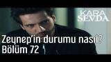 video Lagu Kara Sevda 72. Bölüm - Zeynep'in Durumu Nasıl? Music Terbaru - zLagu.Net