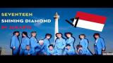 Video Lagu 160820 SEVENTEEN Shining Diamonds in Jakarta Music Terbaru