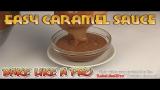 Music Video Easy Caramel Sauce Recipe - The ONLY recipe you need. Gratis