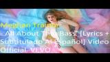 Video Lagu Meghan Trainor - All About That Bass  [Lyrics + Subtitulado Al Español] Video Official HD VEVO Terbaik 2021 di zLagu.Net
