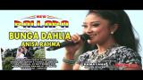 Download Lagu BUNGA DAHLIA - ANISA RAHMA - NEW PALLAPA LIVE TANJUNG KRAJAN - KEDAMEAN - MAXTONES PRO Music - zLagu.Net