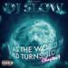 Download mp3 Dj Slow - As The World Turns Slow Chapter 1 gratis
