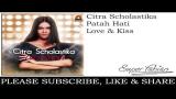 Video Lagu Citra Scholastika - Patah Hati Music Terbaru