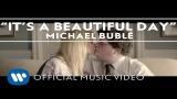 Download Video Lagu Michael Bublé - It's A Beautiful Day [Official Music Video] Terbaik