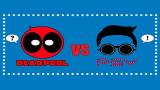 Video Lagu Music Deadpool vs Gentleman | PSY Parody Terbaru di zLagu.Net
