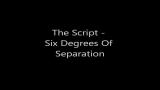 Download Lagu Six Degrees Of Separation Lyrics - The Script Music - zLagu.Net