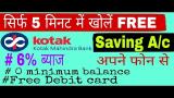 Video Lagu Open KOTAK Mahindra saving A/c Free in 5 minutes with mobile.. Terbaik di zLagu.Net