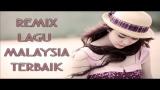 Video Lagu DJ REMIX LAGU MALAYSIA TERBAIK SEPANJANG MASA [GALAU TIME BRO] Gratis di zLagu.Net