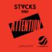 Charlie Puth - Attention (STVCKS Remix) Music Gratis