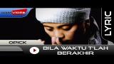 Video Lagu Opick - Bila Waktu T'lah Berakhir | Official Lyric Video Music Terbaru - zLagu.Net