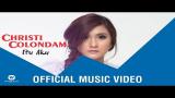 Video Lagu Christi Colondam - Itu Aku (Official Music Video) Terbaik di zLagu.Net
