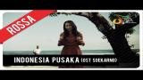 Download Video Lagu Rossa -  Indonesia Pusaka | OST Soekarno 2021
