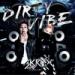 Download Skrillex ft Diplo featuring G Dragon and CL - Dirty Vibe (DJ Snake , Jose Mike Vega Remix) lagu mp3 gratis