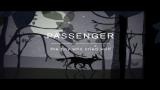 Download Lagu Passenger | The Boy Who Cried Wolf (Official Video) Terbaru