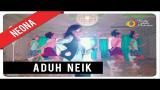 Video Music Neona - Aduh Neik | Official Video Clip Terbaik di zLagu.Net