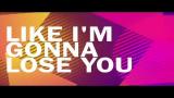 Video Musik Like I'm Gonna Lose You - Meghan Trainor ft. John Legend (Lyrics)