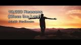Free Video Music 10,000 Reasons (Bless the Lord) - Matt Redman [with lyrics] Terbaik di zLagu.Net