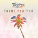 Musik Mp3 TELYKast - There For You (Tropix Remix) Download Gratis