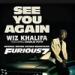 Download lagu mp3 Terbaru WIZ KHALIFA Featuring Charlie Ruth (See You Again)Remix By H TYCOON