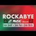 Download mp3 Terbaru Rockabye - Clean Bandit Ft. Sean Paul & Anne Marie (JT Rework) - zLagu.Net