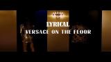 Download Video Lagu Bruno Mars - Versace On The Floor Vevo with Lyrics | Bruno Mars || HD Music Terbaru