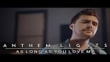 Video As Long As You Love Me - Backstreet Boys | Anthem Lights Cover Terbaik