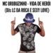 Download mp3 lagu MC URUBUZINHO - VIDA DE HEROI (LC DA ROÇA E DJ SEXY LOVE) gratis