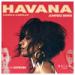 Download lagu terbaru Camilla Cabello - Havana (Jumperz Remix) [WABE X HUGE X MALUM] mp3 gratis