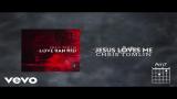 Video Music Chris Tomlin - Jesus Loves Me Terbaru di zLagu.Net