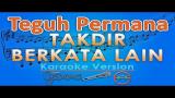 Video Lagu Teguh Permana - Takdir Berkata Lain (Karaoke Tanpa Vokal) by GMusic Music Terbaru - zLagu.Net