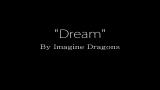 Video Lagu Imagine Dragons - Dream (Lyrics) Terbaik di zLagu.Net