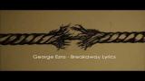 Download Video George Ezra - Breakaway lyrics Music Gratis - zLagu.Net