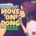 Download mp3 Move On Dong - Bram Mc Ft Ganzo $ign - Prod By. DJ Mustard - Pcod - 2016 music baru - zLagu.Net