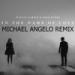 Martin Garrix Ft Bebe Rexa - In The Name Of Love(Michael Angelo Music Terbaru