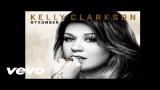 Download Vidio Lagu Kelly Clarkson - Stronger (What Doesn't Kill You) (Audio) Terbaik